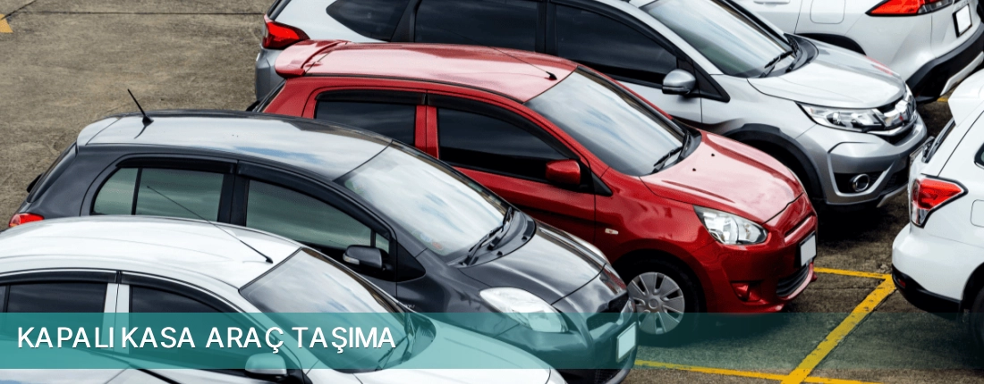 Çorum İli Kapalı Kasa Araç Taşıma
